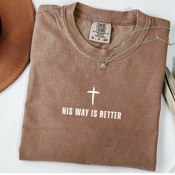 His Way is Better | Christian Tee