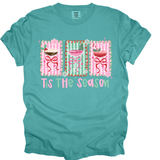 Tis the Season Tee