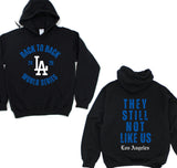 WS They “Still” not like us - Black Hoodie