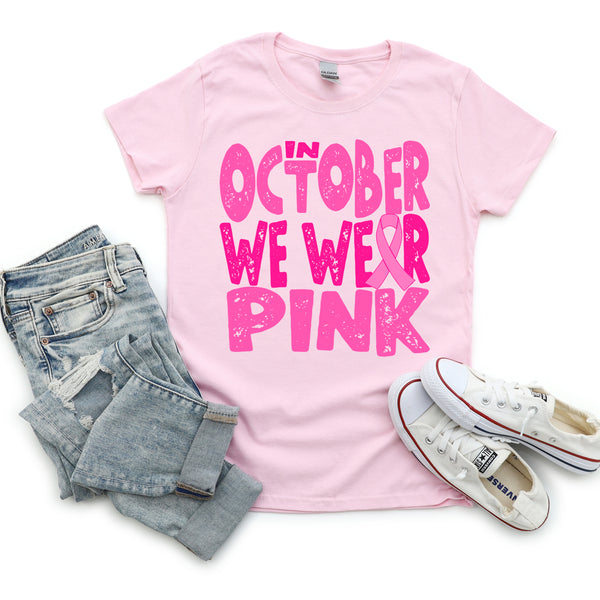 In October We Wear Pink Unisex Tee | Breast Cancer Tee