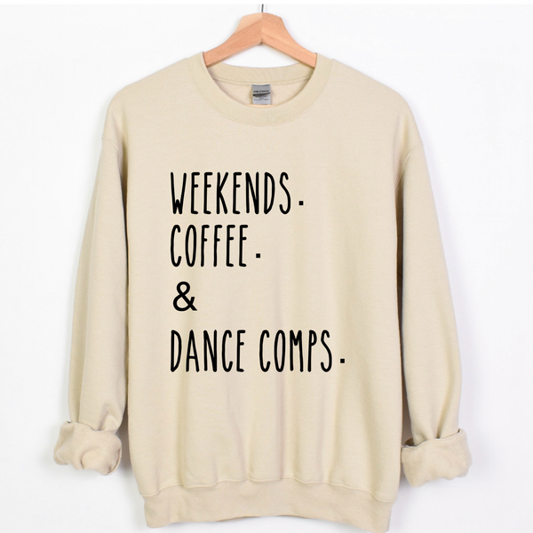 Weekends Coffee Dance Comps Crewneck