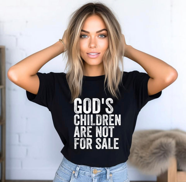 God’s Children Are Not For Sale Tee
