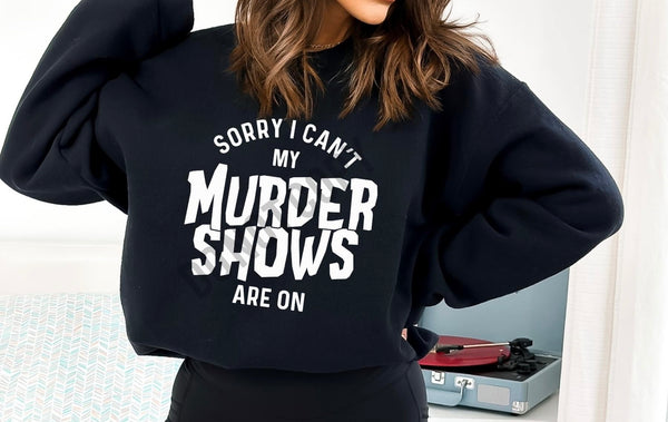 Murder Shows Sweatshirt | True Crime Crewneck